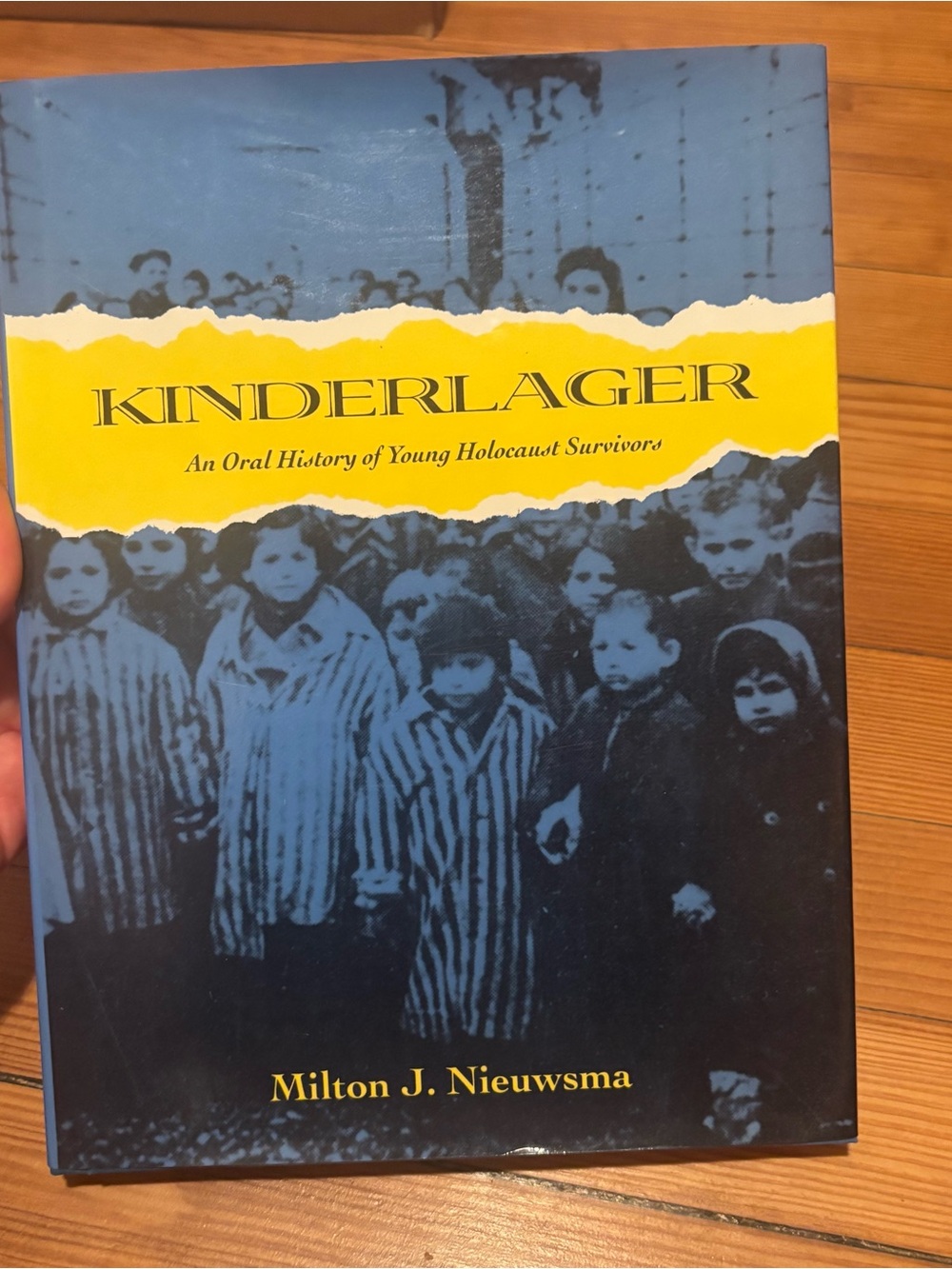 Kinderlager: An Oral History of Young Holocaust Survivors Hardcover, Nieuwsma